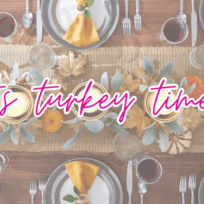 Let's Talk Turkey Time - The Cottage