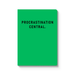 Procrastination Central - Paperback Notebook - Ohh Deer