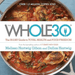 The Whole30 - Thomas Nelson (Harper Collins)